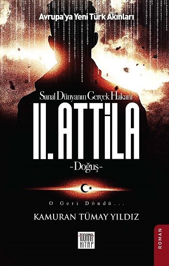 II. Attilla – Kamuran Tümay Yıldız – Tugana Kitap – kitap kapağı