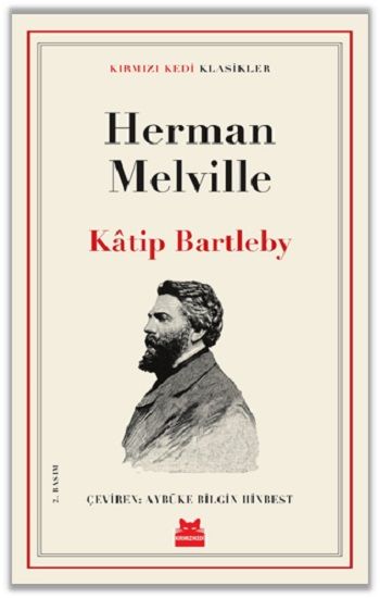 Katip Bartleby – Herman Melville – Kırmızı Kedi Yayınevi – kitap kapağı