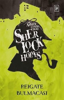 Sherlock Holmes - Reigate Bulmacası – Sir Arthur Conan Doyle – Parodi Yayınları – kitap kapağı