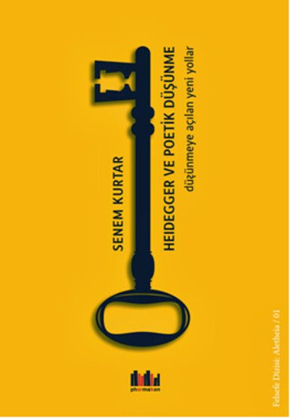 Heidegger ve Poetik Düşünme – Senem Kurtar – Pharmakon Kitap – kitap kapağı