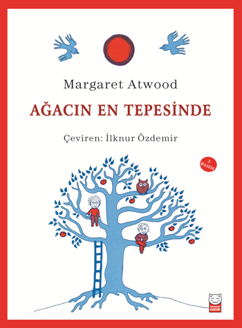 Ağacın En Tepesinde - Kırmızı Kedi Yayınevi Kitap