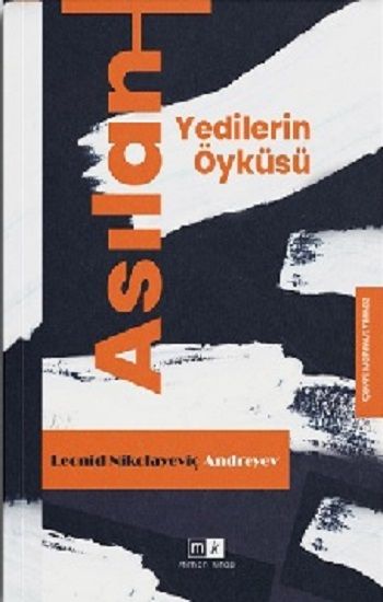 Asılan Yedilerin Öyküsü - Mirhan Kitap Kitap