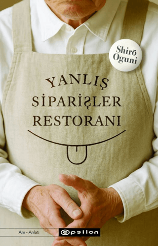 Yanlış Siparişler Restoranı - Epsilon Yayınları Kitap