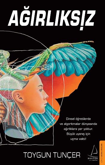Ağırlıksız - Destek Yayınları Kitap