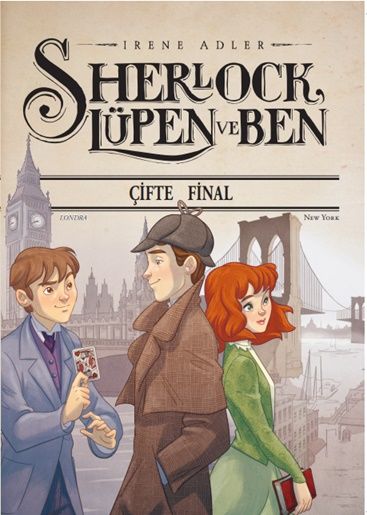 Sherlock Lüpen ve Ben - Çifte Final – Irene Adler – Doğan Çocuk – kitap kapağı