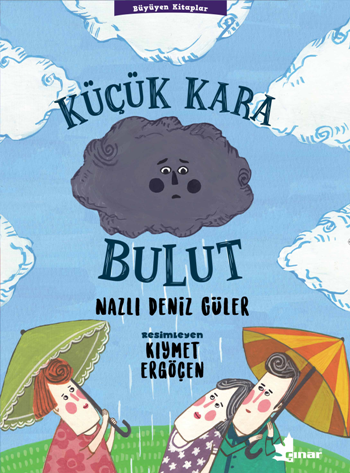 Küçük Kara Bulut – Nazlı Deniz Güler – Çınar Yayınları – kitap kapağı
