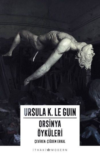 Orsinya Öyküleri – Ursula K. Le Guin – İthaki Yayınları – kitap kapağı