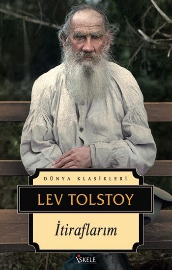 İtiraflarım – Lev Nikolayeviç Tolstoy – İskele Yayıncılık – kitap kapağı