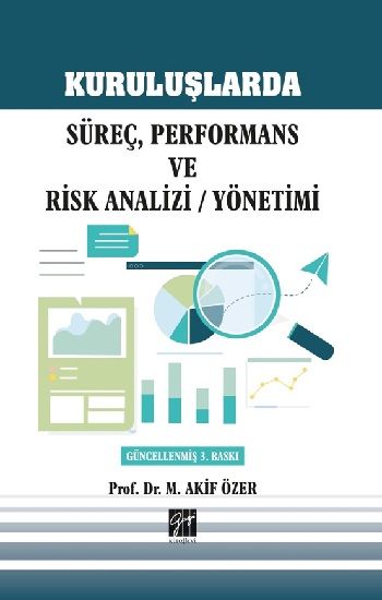 Kuruluşlarda Süreç, Performans ve Risk Analizi Yönetimi - Gazi Kitabevi Kitap