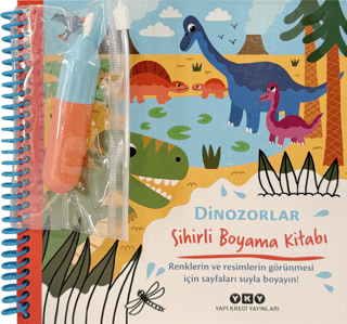 Sihirli Boyama Kitabı – Dinozorlar (Ciltli) - Yapı Kredi Yayınları Kitap