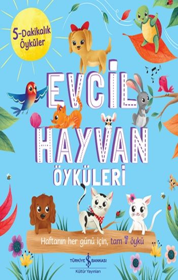 Evcil Hayvan Öyküleri - İş Bankası Kültür Yayınları Kitap