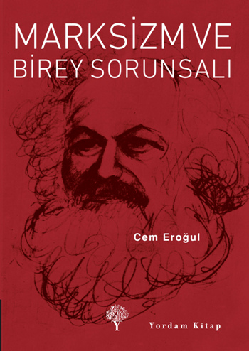 Marksizm ve Birey Sorunsalı - Yordam Kitap Kitap
