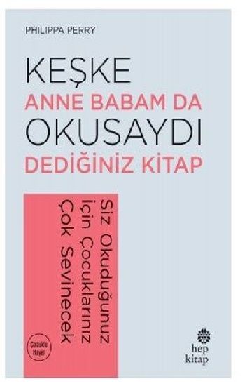 Keşke Anne Babam Da Okusaydı Dediğiniz Bir Kitap - Hep Kitap Kitap