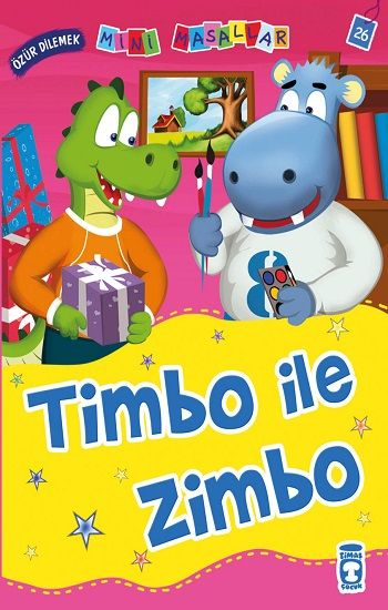 Timbo ile Zimbo – Nalan Aktaş Sönmez – Timaş Çocuk – kitap kapağı