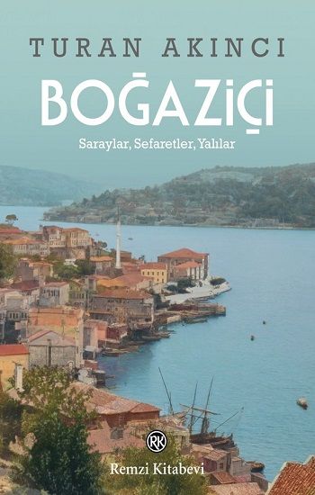 Boğaziçi – Turan Akıncı – Remzi Kitabevi – kitap kapağı