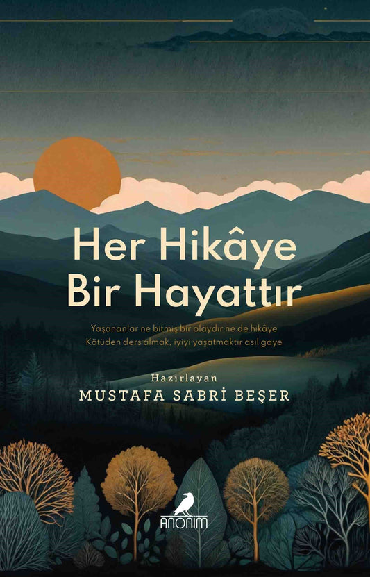 Her Hikaye Bir Hayattır – Mustafa Sabri Beşer – Anonim Yayıncılık – kitap kapağı
