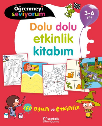 Dolu Dolu Etkinlik Kitabım - Öğrenmeyi Seviyorum 3-6 Yaş - Uçanbalık Yayıncılık Kitap
