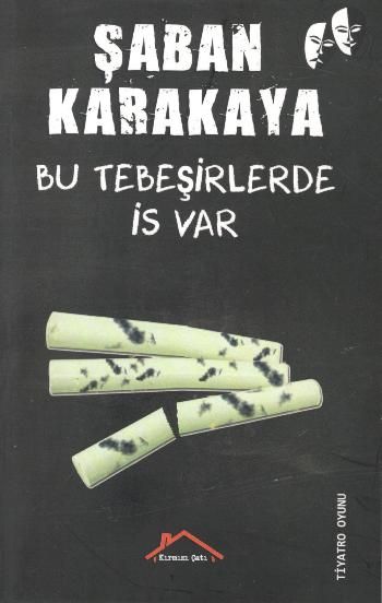 Bu Tebeşirlerde İs Var - Kırmızı Çatı Yayınları Kitap