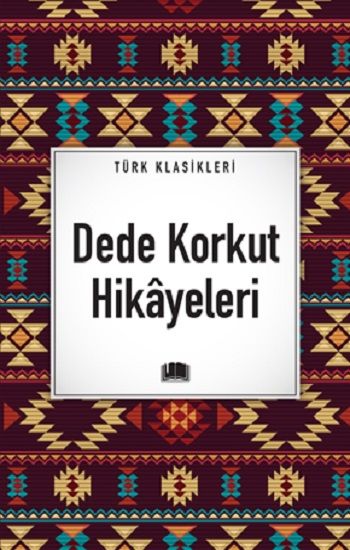 Dede Korkut Hikayeleri – Anonim – Ema Kitap – kitap kapağı