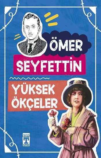 Yüksek Ökçeler – Ömer Seyfettin – Timaş Çocuk – kitap kapağı