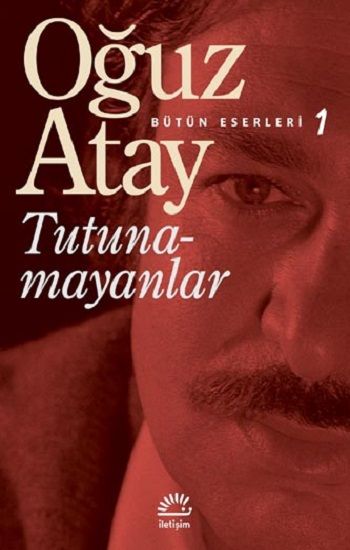 Tutunamayanlar - Bütün Eserleri 1 - İletişim Yayınları Kitap