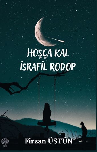 Hoşça Kal İsrafil Rodop - Platanus Publishing Kitap