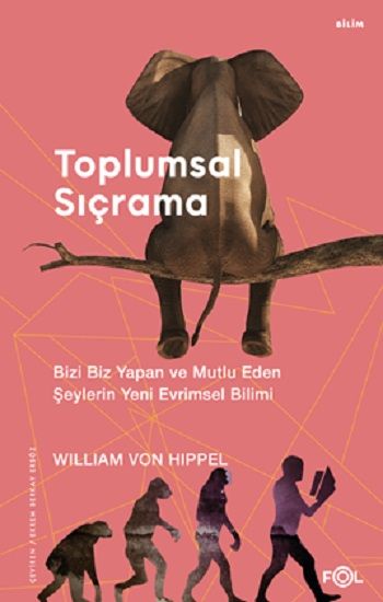 Toplumsal Sıçrama – Bizi Biz Yapan ve Mutlu Eden Şeylerin Yeni Evrimsel Bilimi - Fol Kitap Kitap