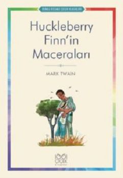 Huckleberry Finn'in Maceraları – Kolektif – 1001 Çiçek Kitaplar – kitap kapağı