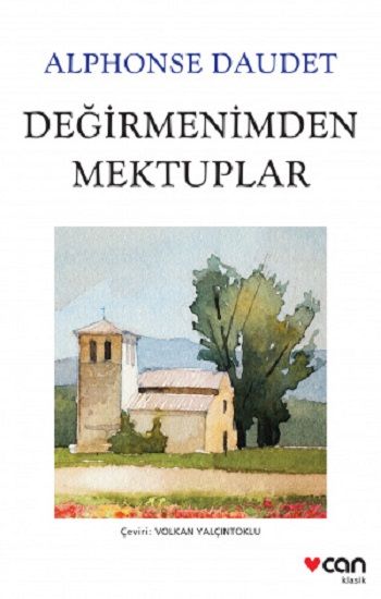 Değirmenimden Mektuplar – Alphonse Daudet – Can Yayınları – kitap kapağı