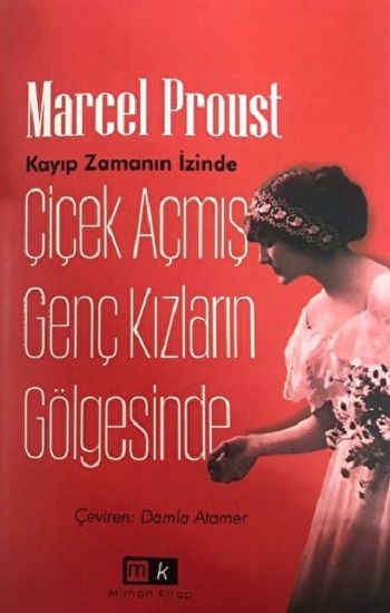 Çiçek Açmış Genç Kızların Gölgesinde - Mirhan Kitap Kitap