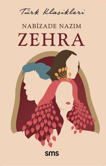 Zehra – Nabizade Nazım – Sms Yayınları – kitap kapağı