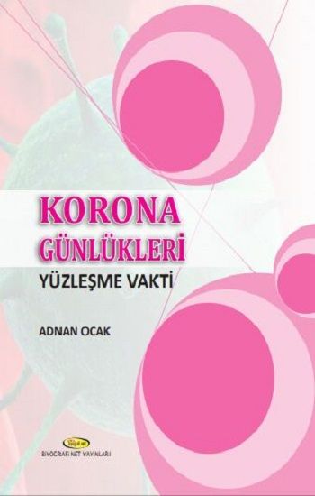 Ko*rona Günlükleri – Adnan Ocak – Biyografi Net Yayıncılık – kitap kapağı
