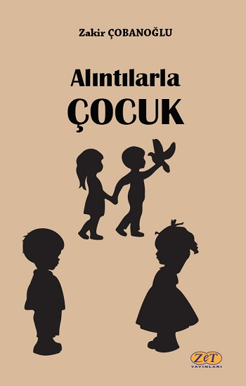 Alıntılarla Çocuk - Zet Yayınları Kitap