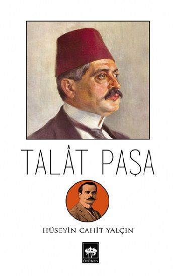 Talat Paşa – Hüseyin Cahit Yalçın – Ötüken Neşriyat – kitap kapağı