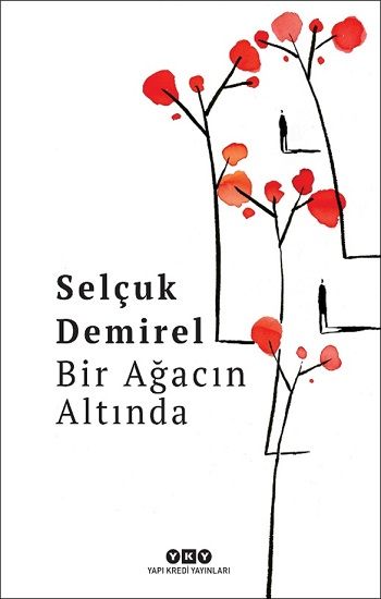 Bir Ağacın Altında - Yapı Kredi Yayınları Kitap