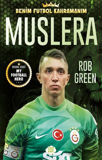 Muslera - Benim Futbol Kahramanım - Dokuz Yayınları Kitap