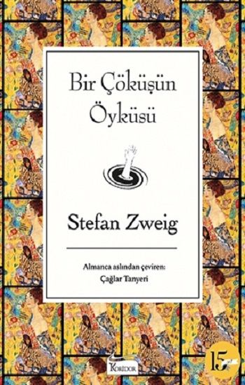 Bir Çöküşün Öyküsü (Ciltli ) – Stefan Zweig – Koridor Yayıncılık – kitap kapağı