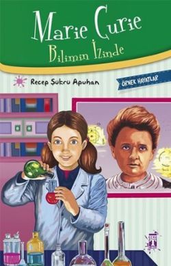 Marie Curie - Bilimin İzinde - Genç Timaş Kitap