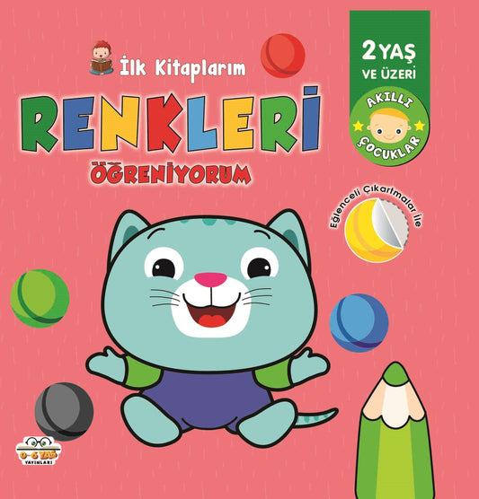 İlk Kitaplarım Renkleri Öğreniyorum – Barbaros Özcan – 0-6 Yaş Yayınları – kitap kapağı