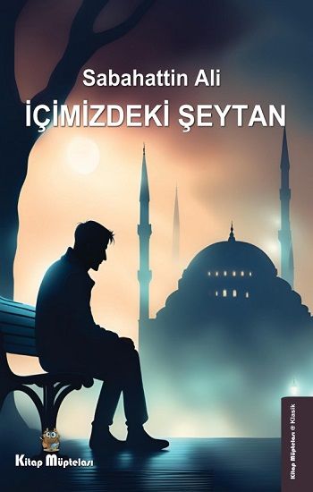 İçimizdeki Şeytan – Sabahattin Ali – Kitap Müptelası Yayınları – kitap kapağı