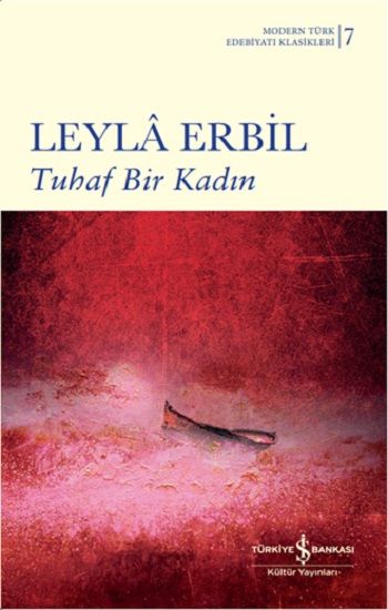 Tuhaf Bir Kadın (Ciltli) - İş Bankası Kültür Yayınları Kitap