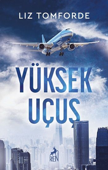 Yüksek Uçuş – Liz Tomforde – Ren Kitap – kitap kapağı