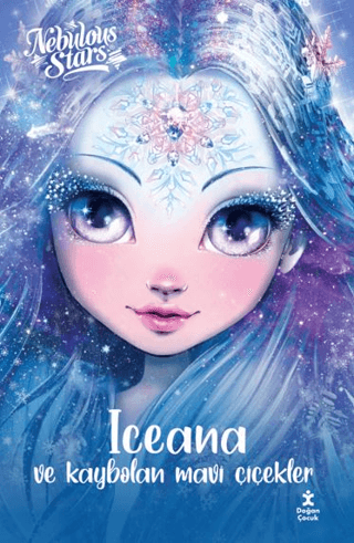Nebulous Stars – Iceana ve Kaybolan Mavi Çiçekler - Doğan Çocuk Kitap