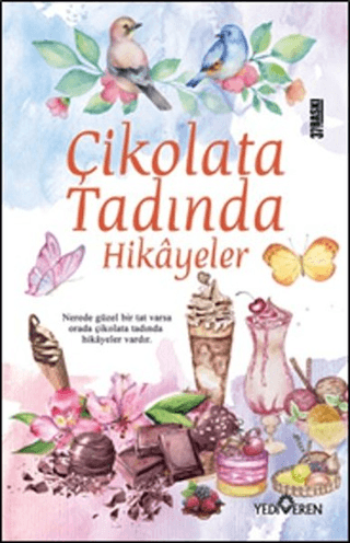 Çikolata Tadında Hikâyeler - Yediveren Yayınları Kitap