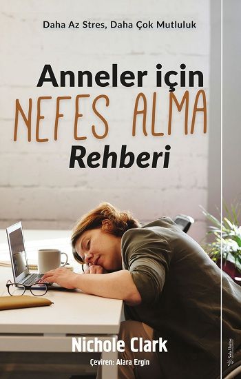 Anneler İçin Nefes Alma Rehberi – Nichole Clark – Sola Unitas – kitap kapağı