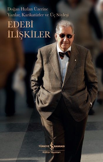 Edebi İlişkiler – İş Bankası Kültür Yayınları Kolektif – İş Bankası Kültür Yayınları – kitap kapağı