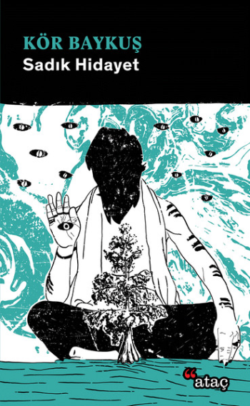 Kör Baykuş - Ataç Yayınları Kitap
