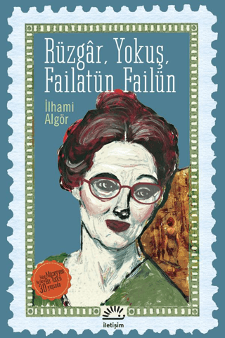 Rüzgar, Yokuş, Failatün Failün - İletişim Yayınları Kitap