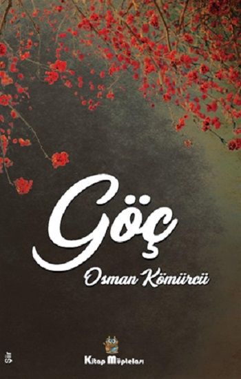 Göç – Osman Kömürcü – Kitap Müptelası Yayınları – kitap kapağı