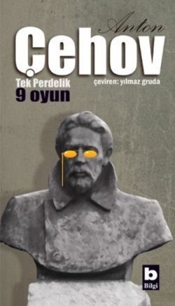 Anton Çehov Tek Perdelik 9 Oyun - Bilgi Yayınevi Kitap